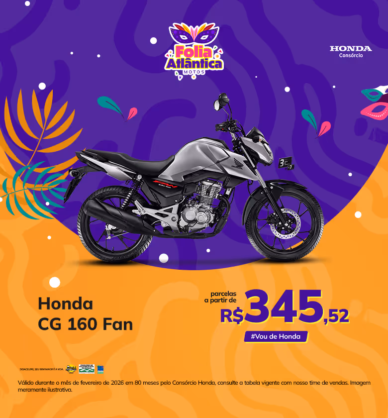 Banner Fevereiro 2026 Atlântica Motos Honda Consórcio CG 160 Fan